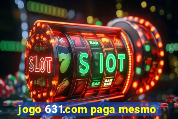 jogo 631.com paga mesmo